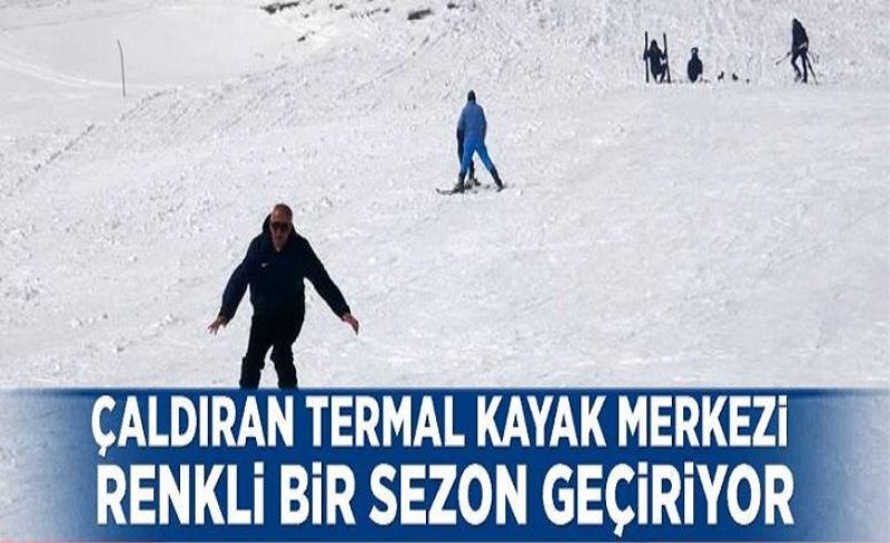 Çaldıran termal kayak merkezi renkli bir sezon geçiriyor