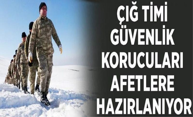 Çığ timi güvenlik korucuları afetlere hazırlanıyor