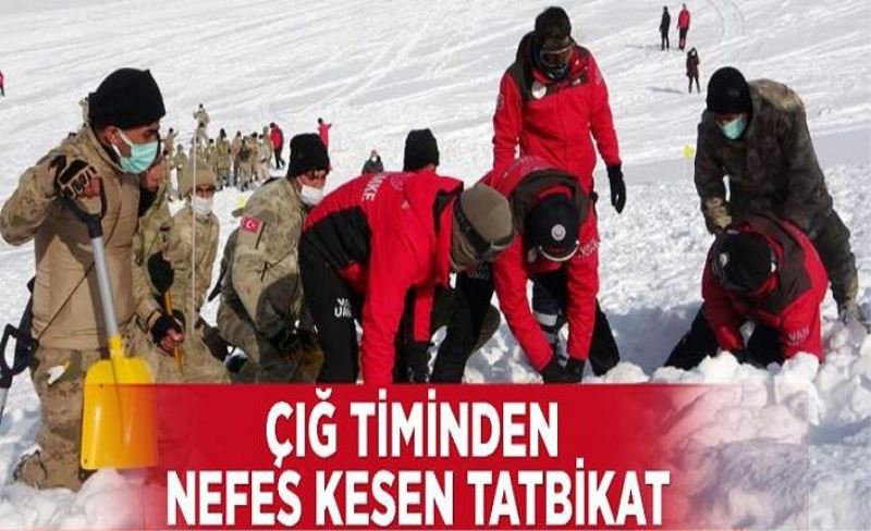 Çığ timinden nefes kesen tatbikat