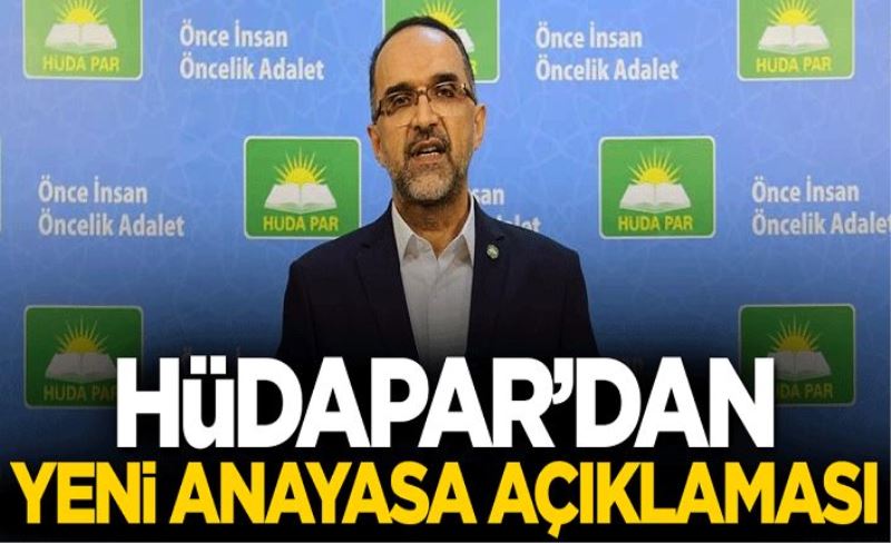 HÜDAPAR'dan yeni anayasa açıklaması