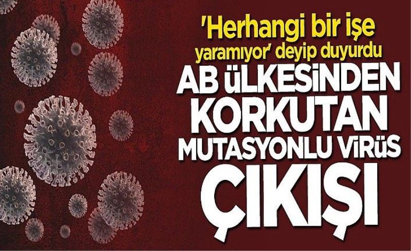 İtalya'dan mutasyonlu virüs açıklaması: Bir işe yaramıyor