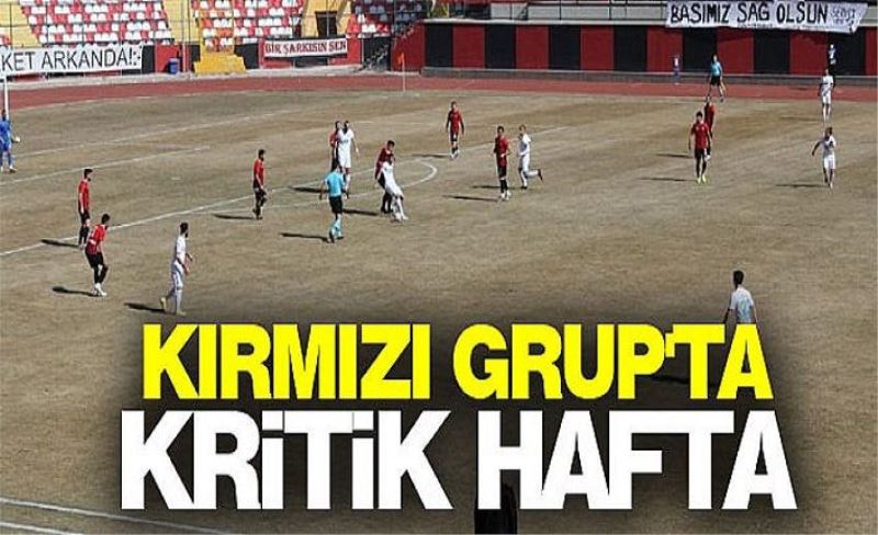 Kırmızı Grup'ta kritik hafta