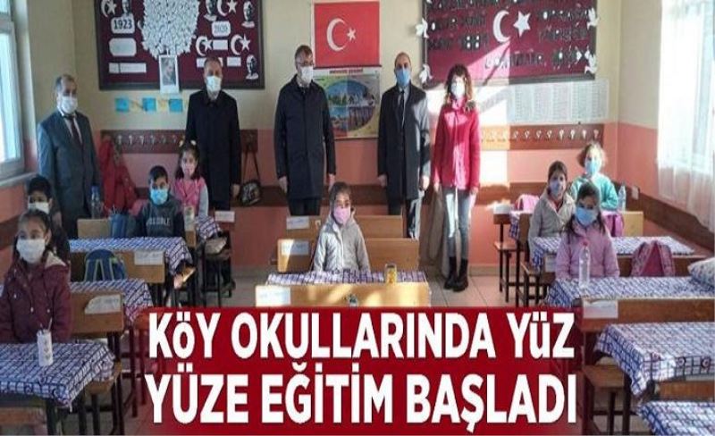 Köy okullarında yüz yüze eğitim başladı