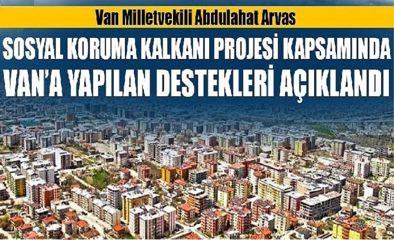 Sosyal Koruma Kalkanı projesi kapsamında Van’a yapılan destek açıklandı