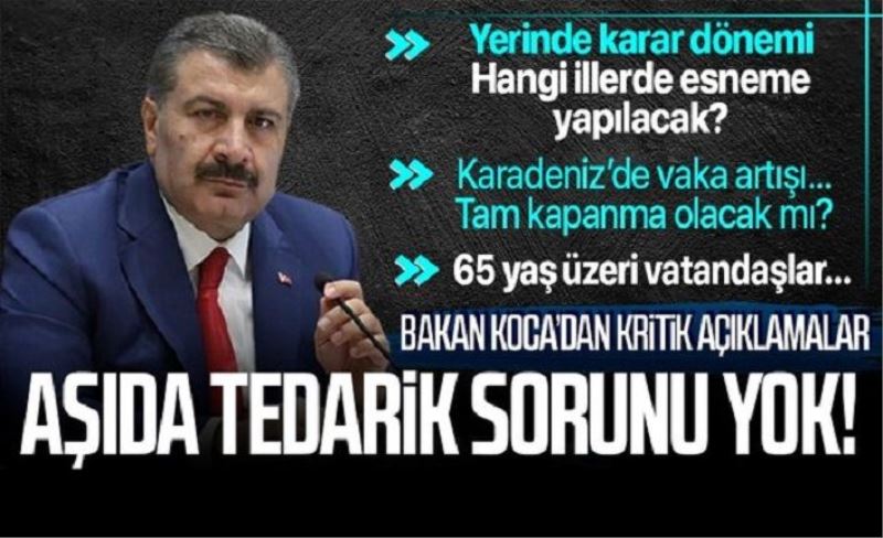 TEDBİRLER NASIL KALKACAK? Bilim Kurulu toplantısı sonrası Bakan Koca'dan normalleşme açıklaması