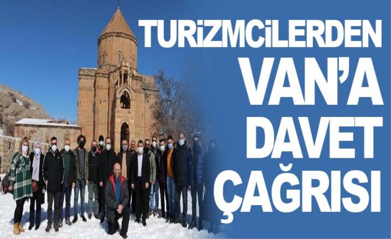 Turizmcilerden Van’a davet çağrısı