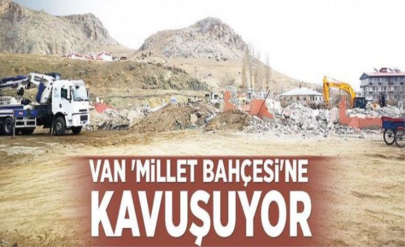 Van 'Millet Bahçesi'ne kavuşuyor