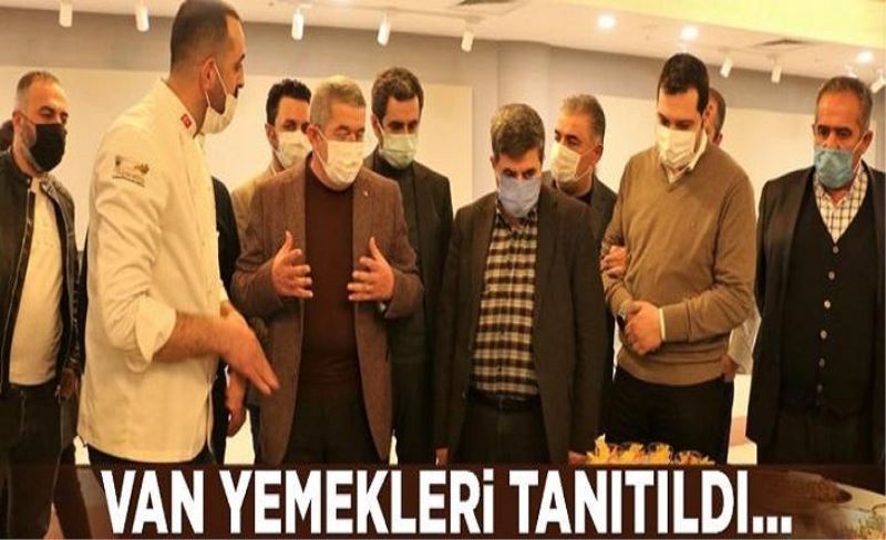 Van yemekleri tanıtıldı...