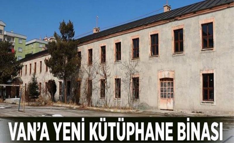 Van’a yeni kütüphane binası