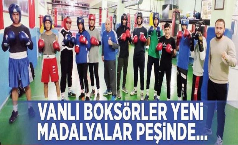 Vanlı boksörler yeni madalyalar peşinde...