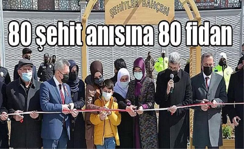 80 şehit anısına 80 fidan