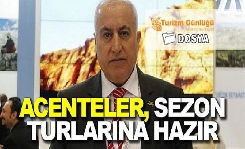 Acenteler, sezon turlarına hazır