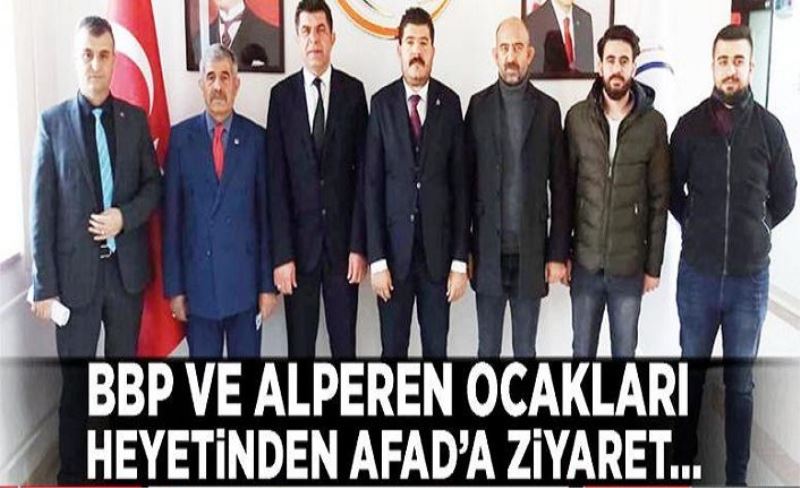 BBP ve Alperen Ocakları heyetinden AFAD’a ziyaret…