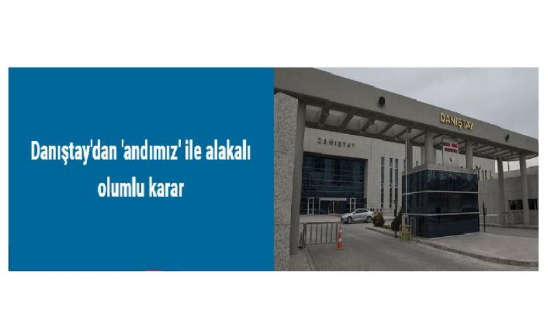 Danıştay'dan 'andımız' ile alakalı olumlu karar