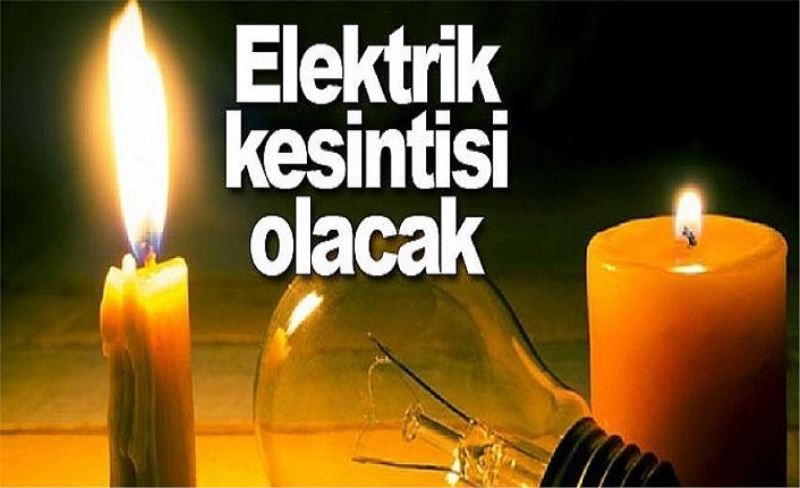 Elektrik kesintisi olacak