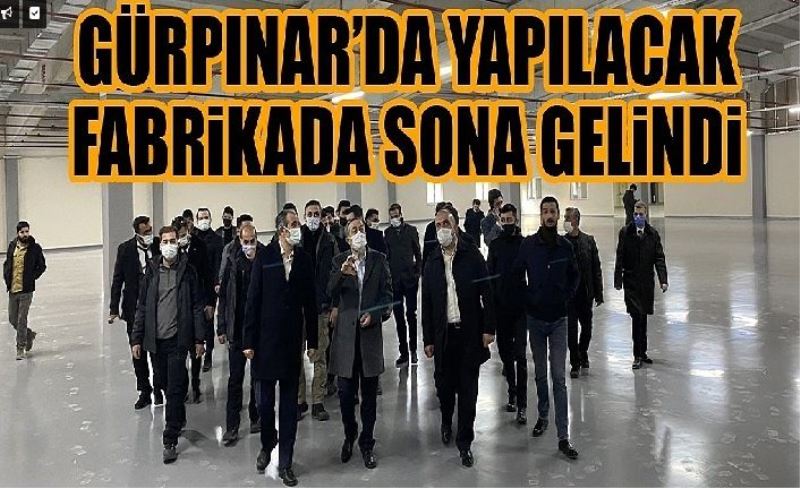 Gürpınar’da yapılacak fabrikada sona gelindi