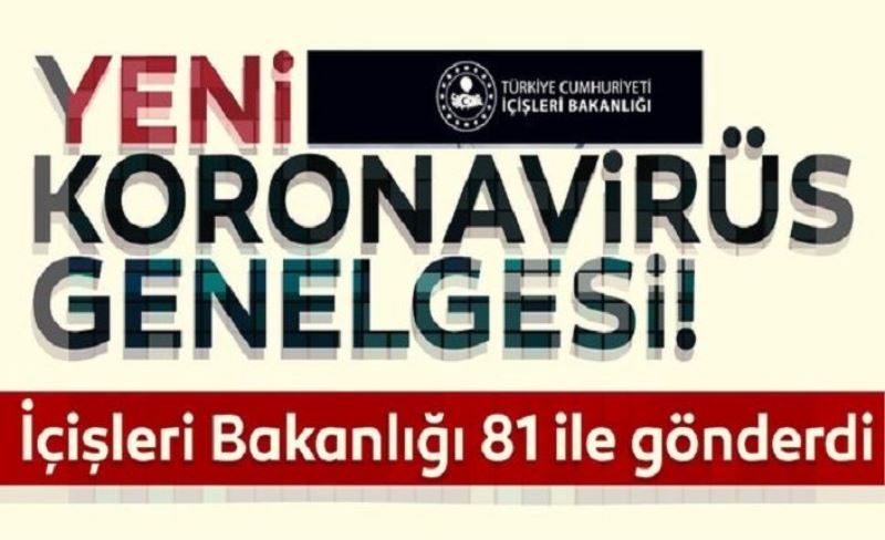 Son dakika: İçişleri Bakanlığı'ndan 81 ile yeni genelge