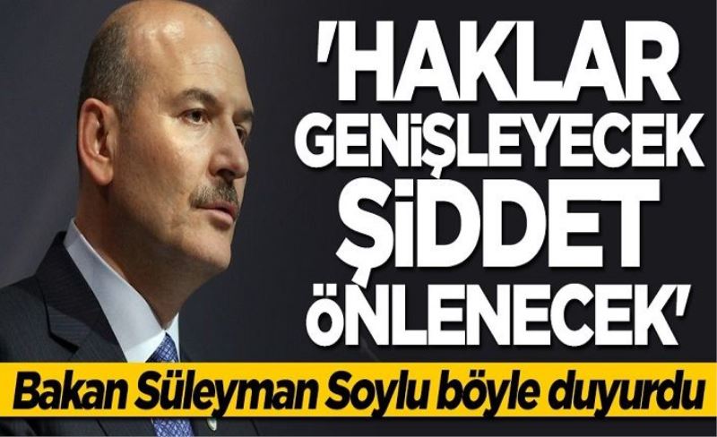 Süleyman Soylu: Haklar genişleyecek kadına şiddet önlenecek