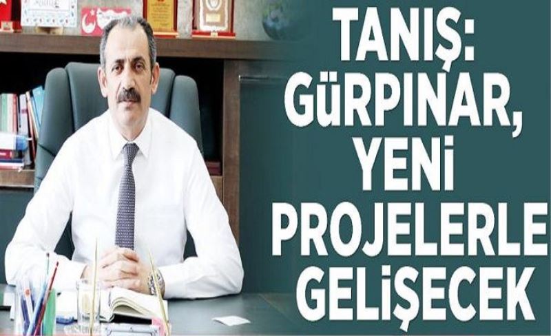 Tanış: Gürpınar, yeni projelerle gelişecek