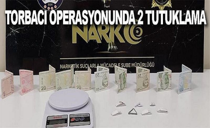 Torbacı operasyonunda 2 tutuklama