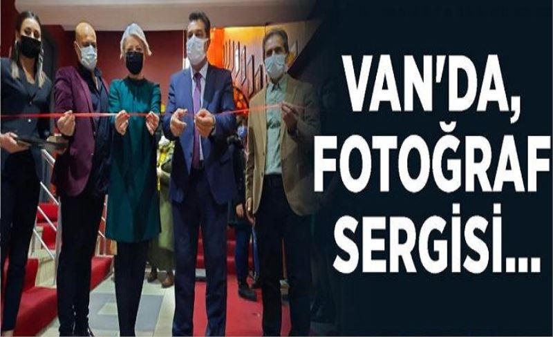 Van'da, fotoğraf sergisi...