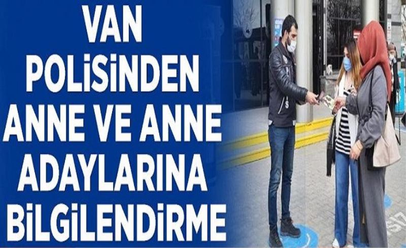 Van polisinden anne ve anne adaylarına bilgilendirme