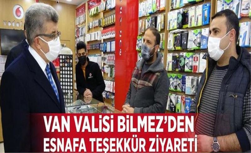 Van Valisi Bilmez’den esnafa teşekkür ziyareti