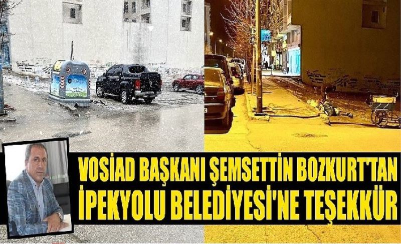 VOSİAD Başkanı Şemsettin Bozkurt'tan İpekyolu Belediyesi'ne teşekkür