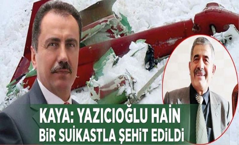 _Yazıcıoğlu hain bir suikastla şehit edildi