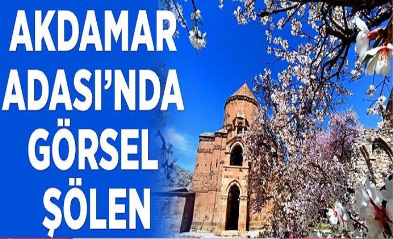 Akdamar Adası’nda görsel şölen