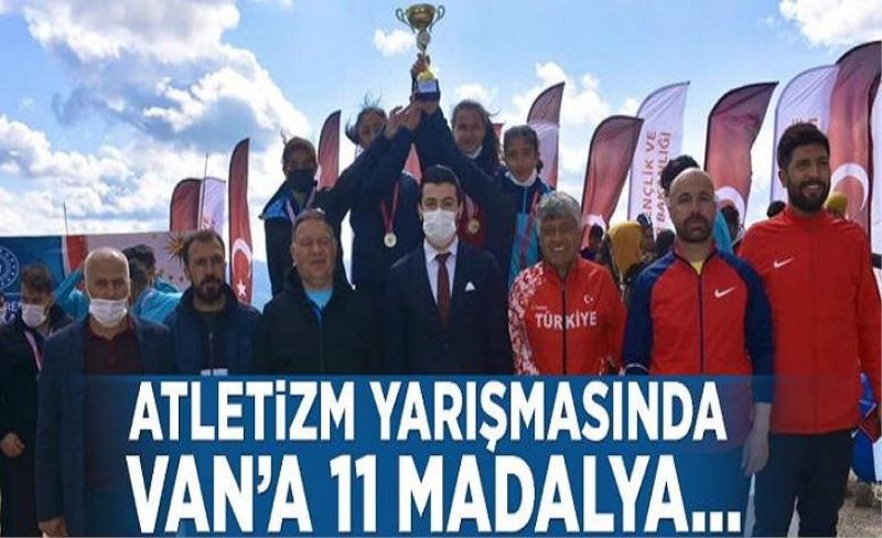 Atletizm yarışmasında Van’a 11 madalya…