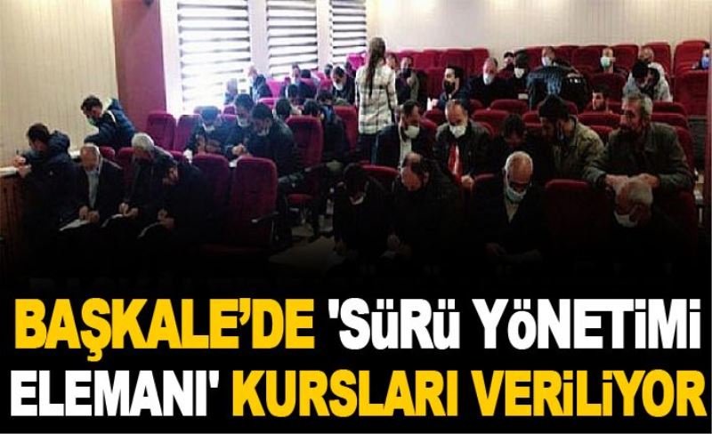 Başkale’de 'Sürü Yönetimi Elemanı' kursları veriliyor