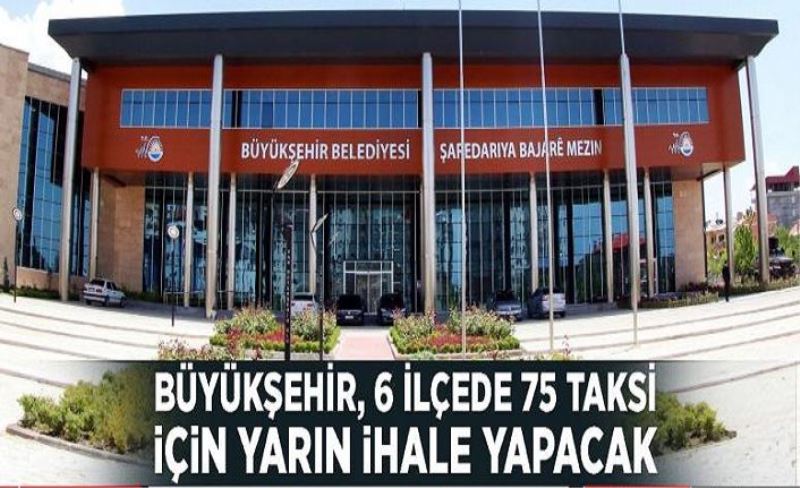 Büyükşehir, 6 ilçede 75 taksi için yarın ihale yapacak