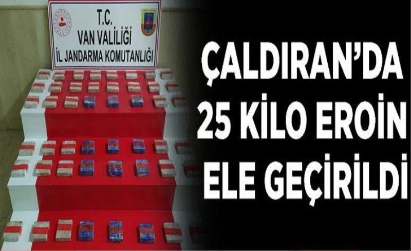 Çaldıran’da 25 kilo eroin ele geçirildi