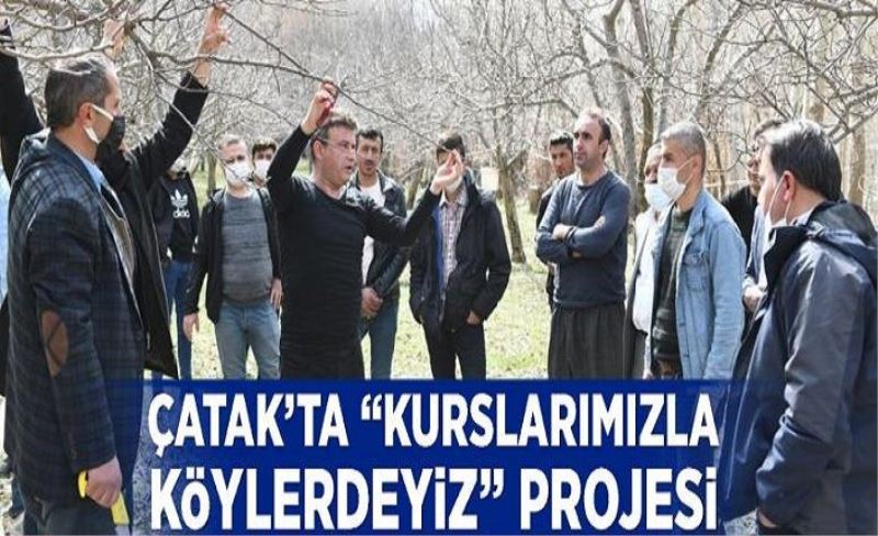 Çatak’ta “Kurslarımızla Köylerdeyiz” projesi