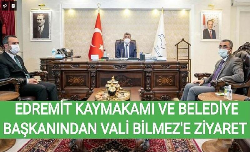 Edremit Kaymakamı ve Belediye Başkanından Vail Bilmeze ziyaret