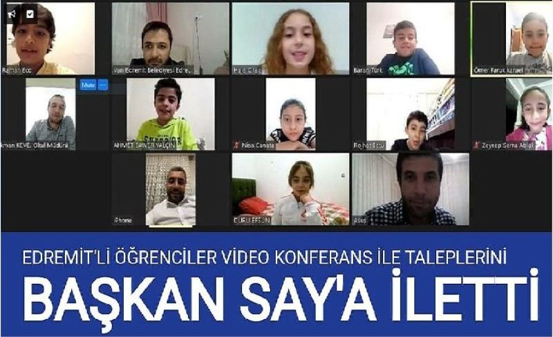 Edremit’li öğrenciler video konferans ile taleplerini Başkan Say'a iletti