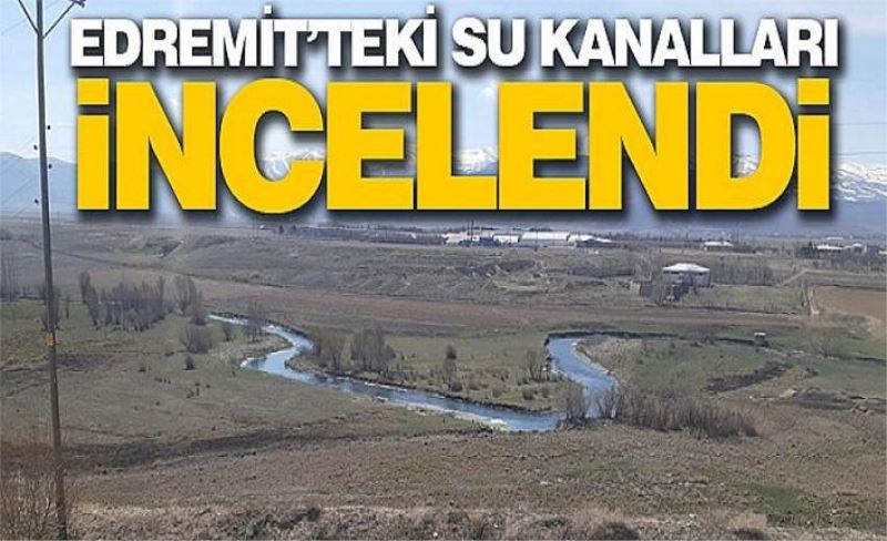 Edremit’teki su kanalları incelendi