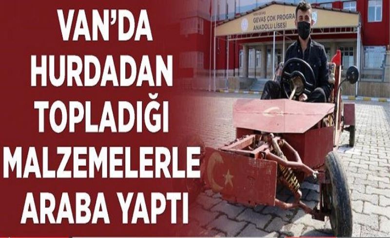 Hurdadan topladığı malzemelerle araba yaptı