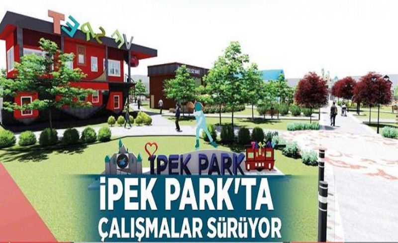 İpek Park'ta çalışmalar sürüyor