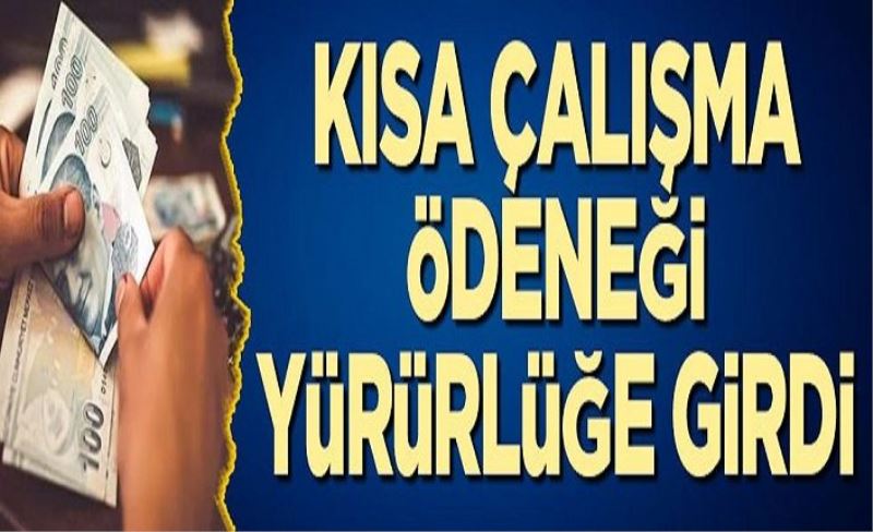 Kısa çalışma ödeneği kararı Resmi Gazete'de yer aldı