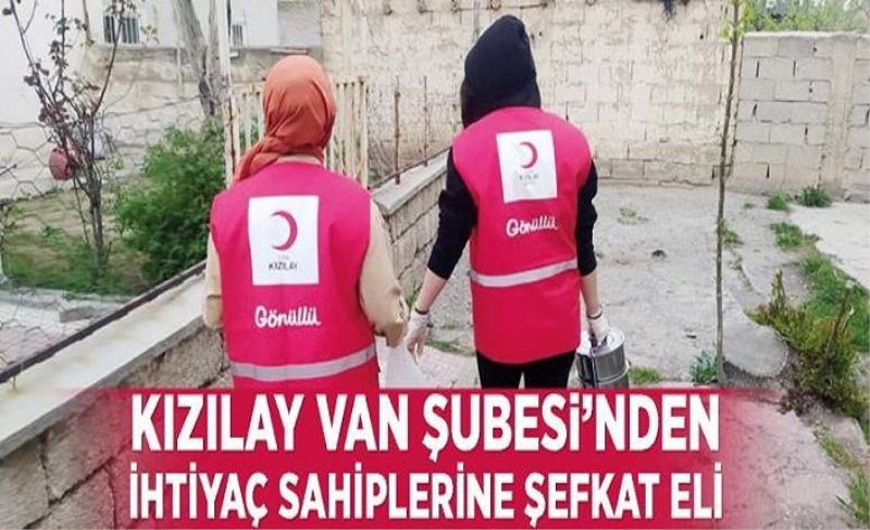 Kızılay Van Şubesi’nden ihtiyaç sahiplerine şefkat eli