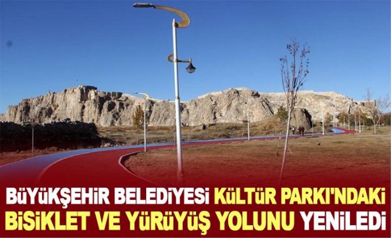 Kültür Parkı'ndaki bisiklet ve yürüyüş yolu yenilendi