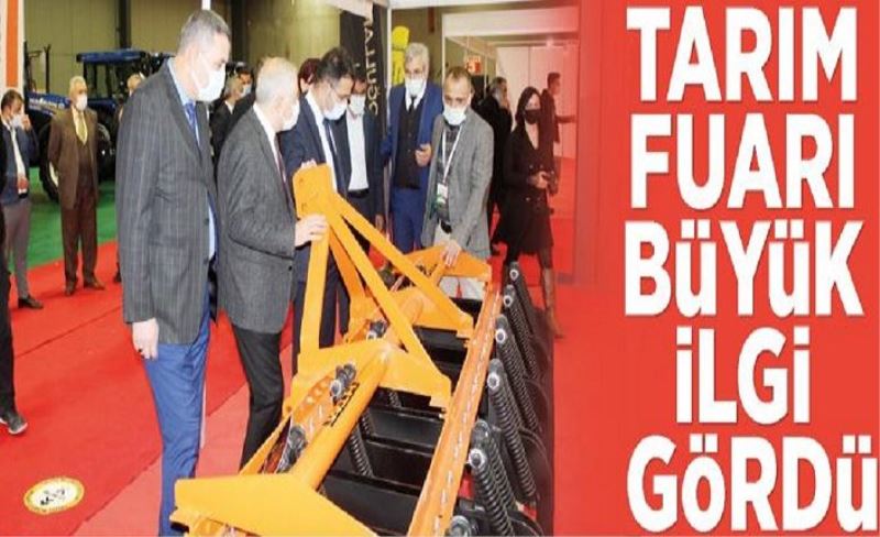 Tarım Fuarı büyük ilgi gördü