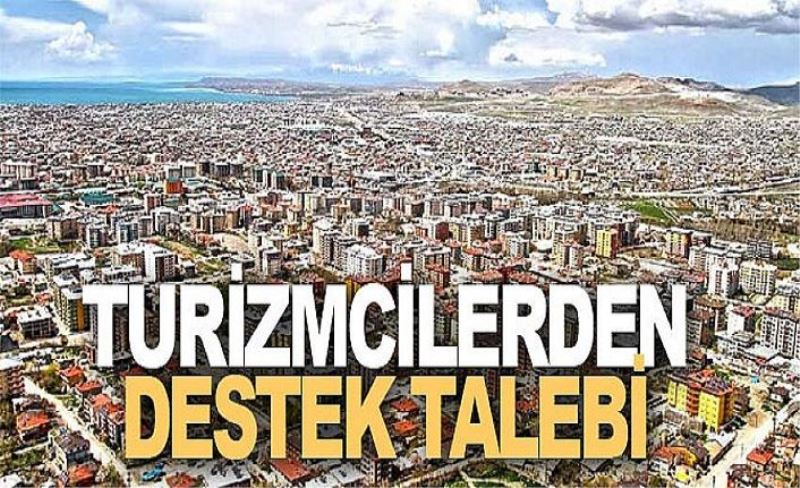 Turizmcilerden destek talebi