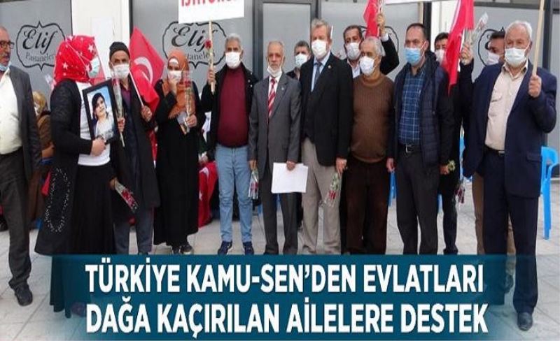 Türkiye Kamu-Sen’den evlatları dağa kaçırılan ailelere destek