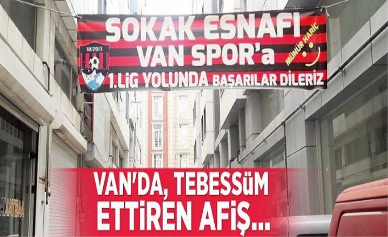 Van'da, tebessüm ettiren afiş...