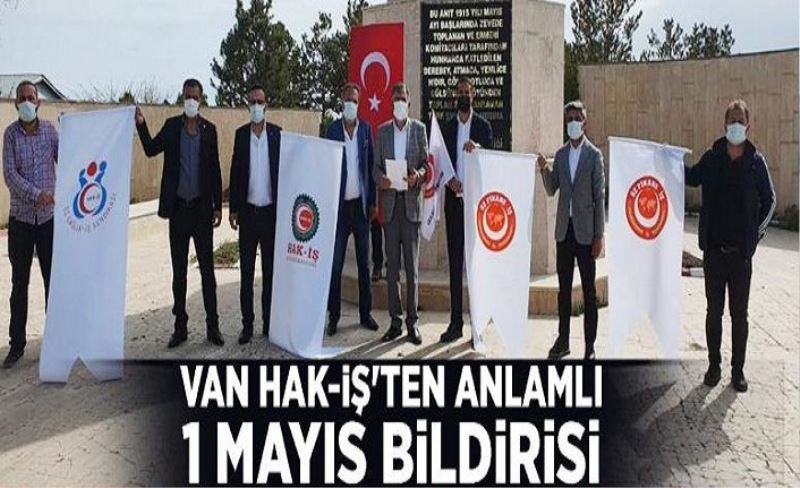 Van Hak-İş'ten anlamlı 1 Mayıs bildirisi