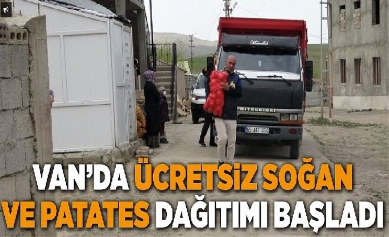 Van’da ücretsiz soğan ve patates dağıtımı başladı