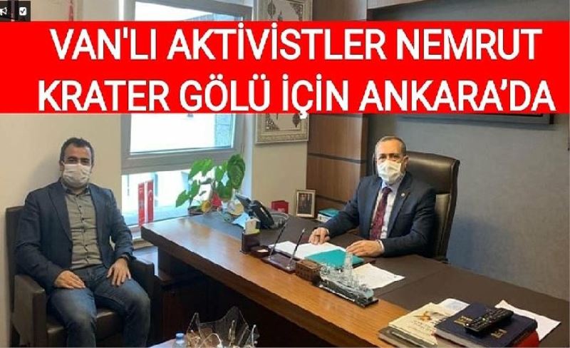 Van’lı Aktivistler Nemrut Krater Gölü için Ankara’da